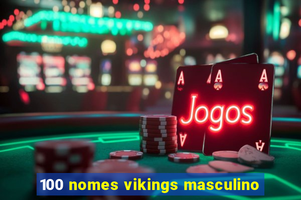 100 nomes vikings masculino